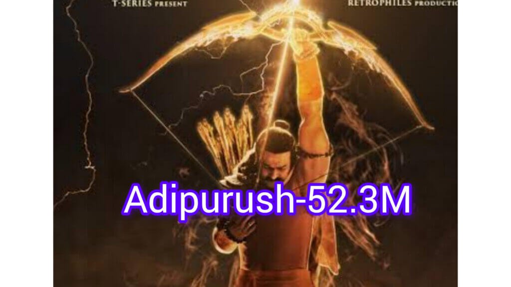 Adipurush-52.3M