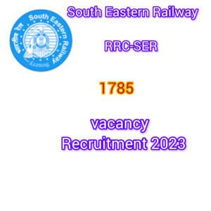 South Eastern Railway new Career Apply for 1785 posts Last Date 28-12-2023